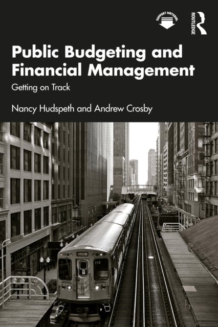 Public Budgeting and Financial Management - Getting on Track