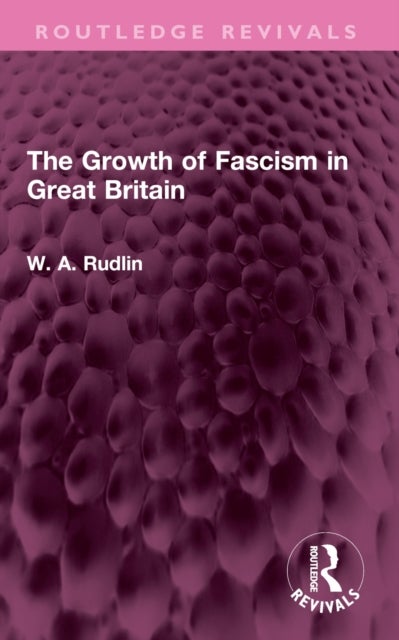 The Growth of Fascism in Great Britain