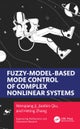 Fuzzy Model-Based Sliding Mode Control of Complex Nonlinear Systems