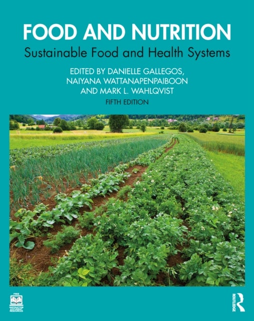 Food and Nutrition - Sustainable Food and Health Systems