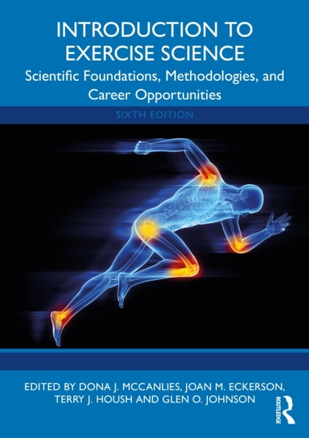 Introduction to Exercise Science - Scientific Foundations, Methodologies, and Career Opportunities
