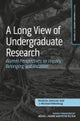 A Long View of Undergraduate Research