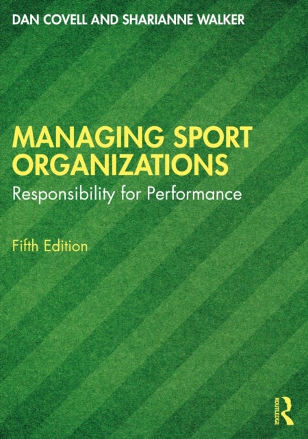 Managing Sport Organizations - Responsibility for performance