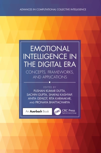 Emotional Intelligence in the Digital Era - Concepts, Frameworks, and Applications