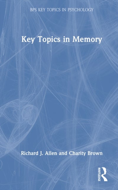 Key Topics in Memory