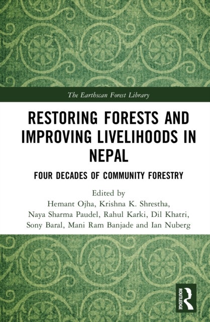 Restoring Forests and Improving Livelihoods in Nepal