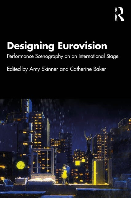 Designing Eurovision - Performance Scenography on an International Stage