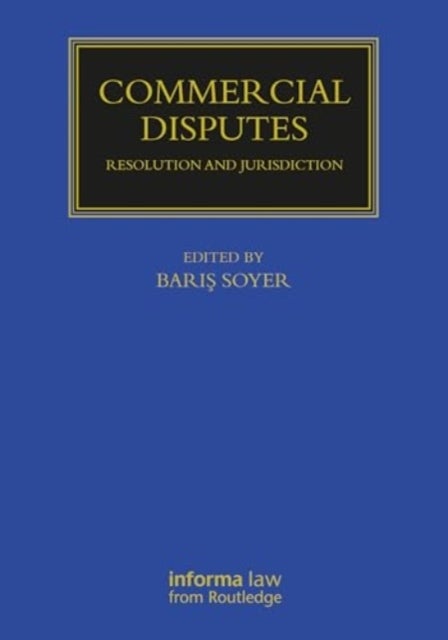 Commercial Disputes - Resolution and Jurisdiction