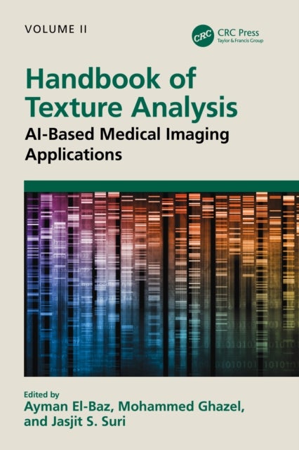 Handbook of Texture Analysis - AI-Based Medical Imaging Applications
