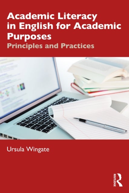 Academic Literacy in English for Academic Purposes - Principles and Practices
