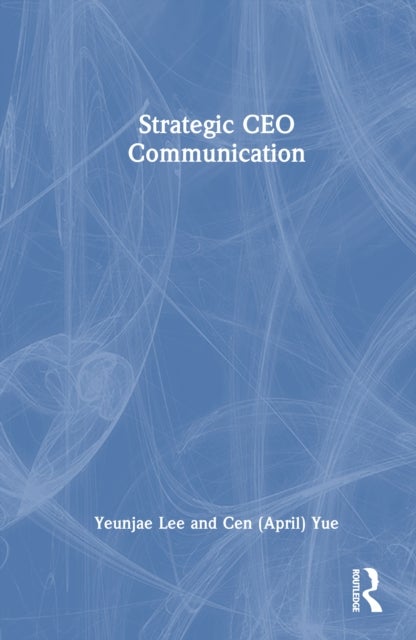 Strategic CEO Communication