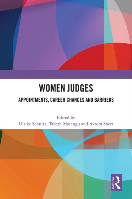 Women Judges - Appointments, Career Chances and Barriers