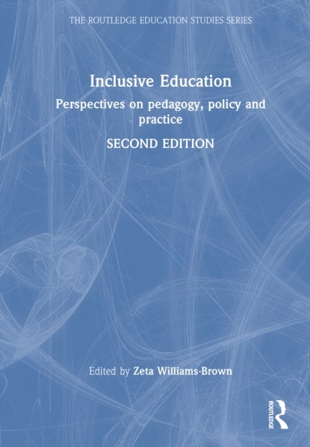 Inclusive Education - Perspectives on Pedagogy, Policy and Practice