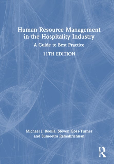 Human Resource Management in the Hospitality Industry - A Guide to Best Practice