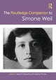 The Routledge Companion to Simone Weil
