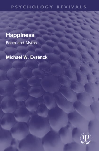 Happiness - Facts and Myths