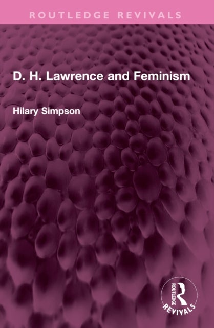 D. H. Lawrence and Feminism