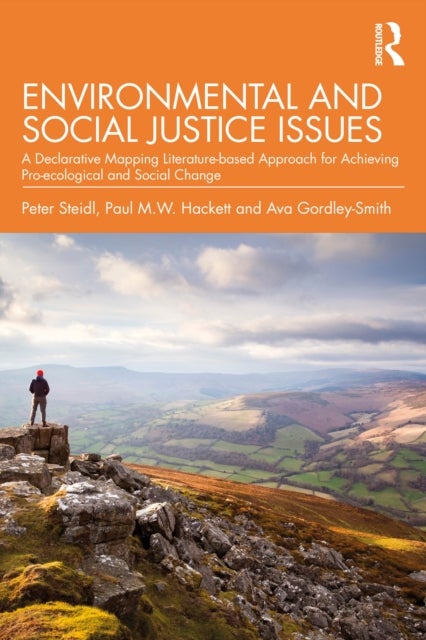 Environmental and Social Justice Issues - A Declarative Mapping Literature-based Approach for Achieving Pro-ecological and Social Change