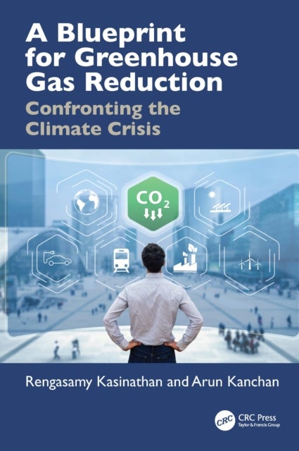 A Blueprint for Greenhouse Gas Reduction - Confronting the Climate Crisis