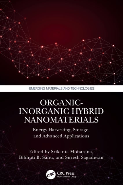 Organic-Inorganic Hybrid Nanomaterials - Energy Harvesting, Storage, and Advanced Applications