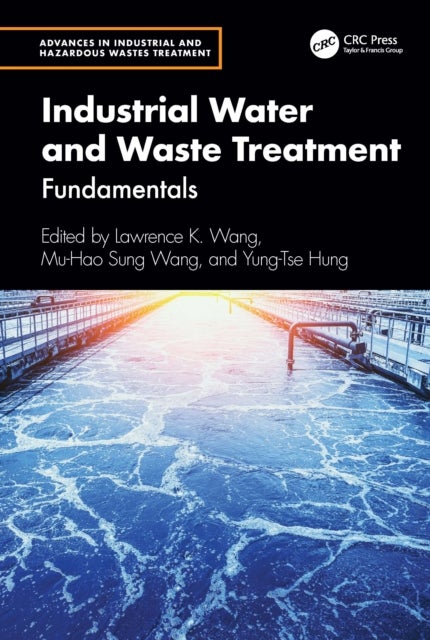 Industrial Water and Waste Treatment - Fundamentals