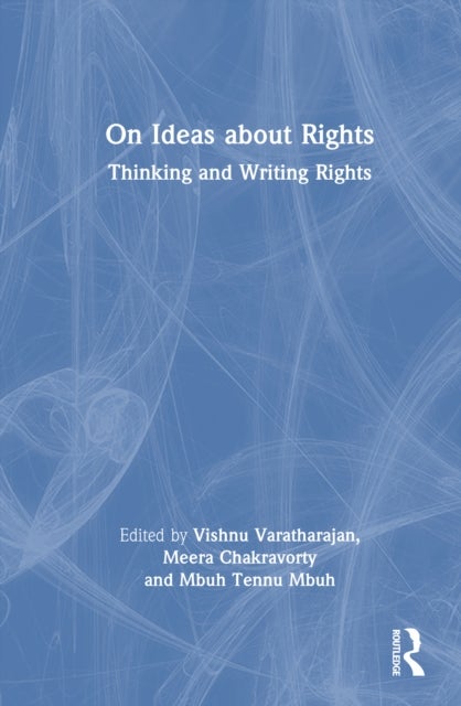 On Ideas about Rights - Thinking and Writing Rights