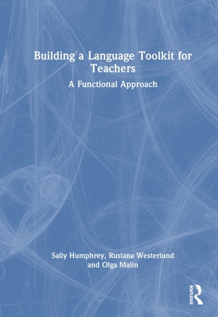 Building a Language Toolkit for Teachers - A Functional Approach