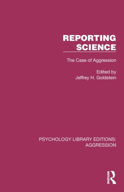 Reporting Science - The Case of Aggression