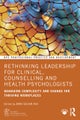 Rethinking Leadership for Clinical, Counselling and Health Psychologists