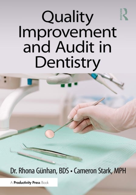 Quality Improvement and Audit in Dentistry