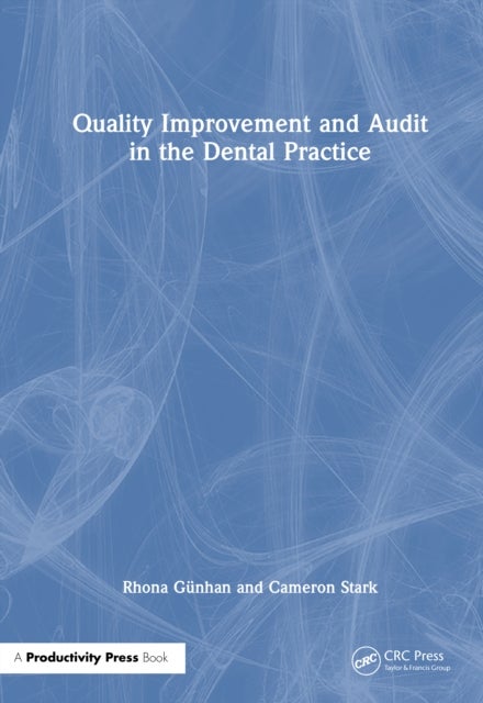 Quality Improvement and Audit in Dentistry