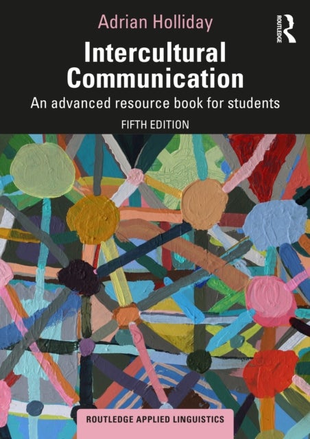 Intercultural Communication - An Advanced Resource Book for Students