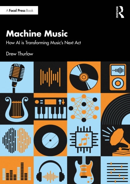 Machine Music - How AI is Transforming Music's Next Act