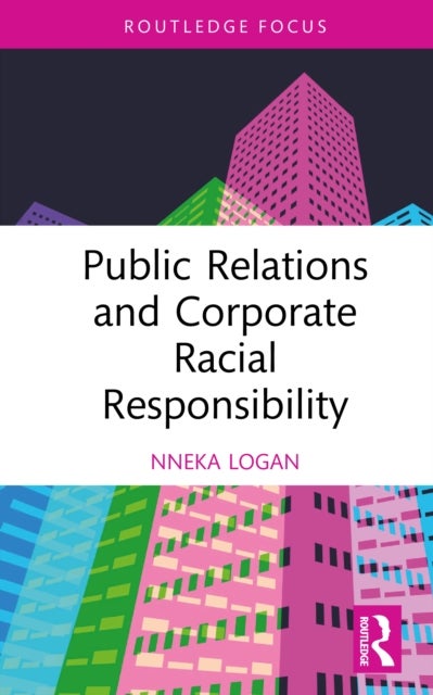 Public Relations and Corporate Racial Responsibility