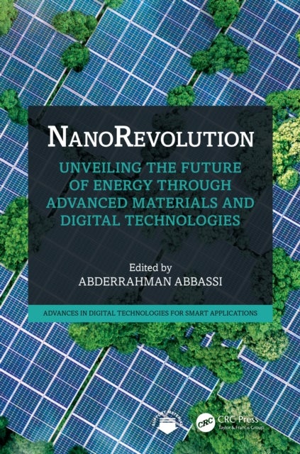 NanoRevolution - Unveiling the Future of Energy through Advanced Materials and Digital Technologies