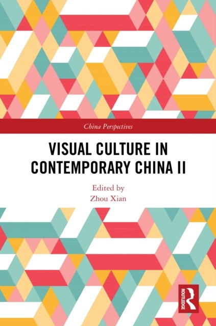 Visual Culture in Contemporary China II