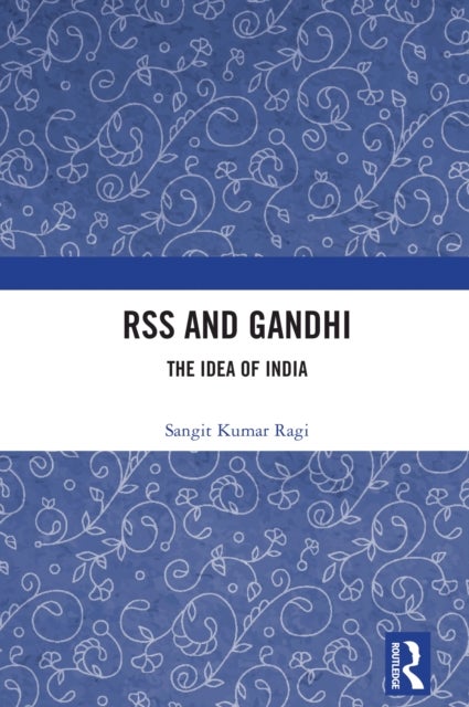 RSS and Gandhi - The Idea of India