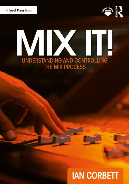 Mix It! - Understanding and Controlling the Mix Process