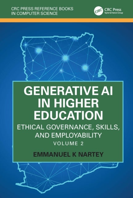 Generative AI in Higher Education: Ethical Governance, Skills, and Employability - Volume 2