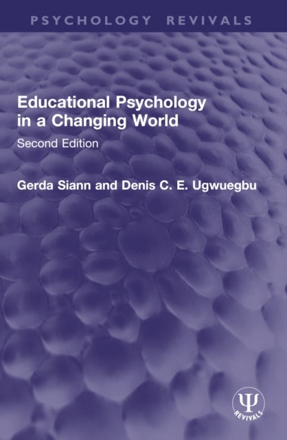 Educational Psychology in a Changing World - Second Edition