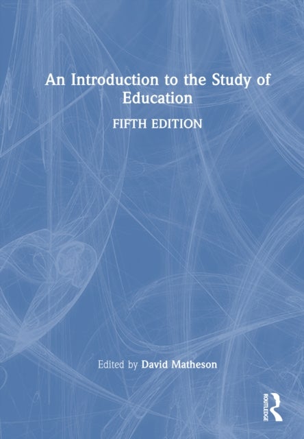An Introduction to the Study of Education
