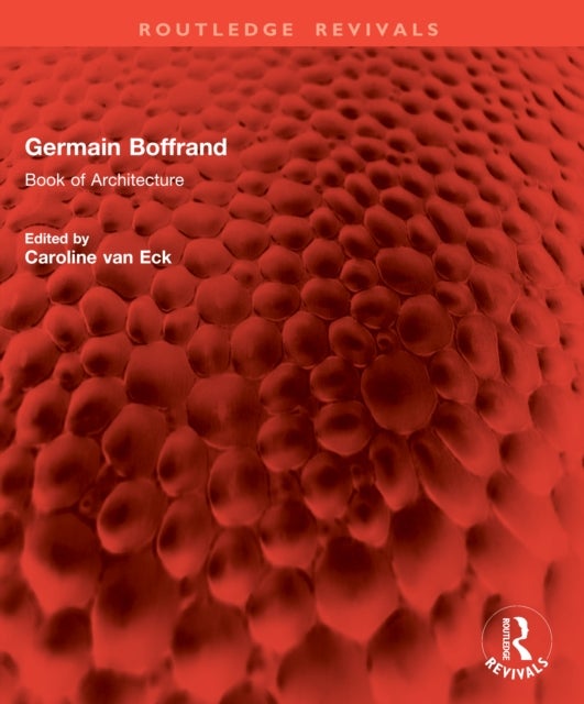 Germain Boffrand - Book of Architecture