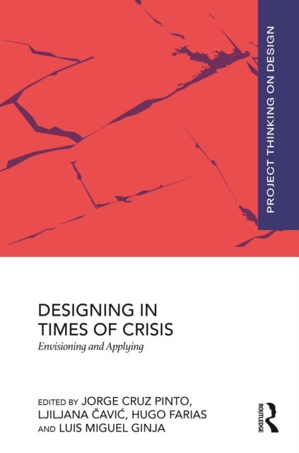 Designing in Times of Crisis - Envisioning and Applying