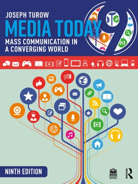 Media Today - Mass Communication in a Converging World
