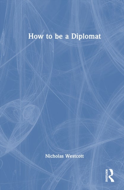 How to be a Diplomat