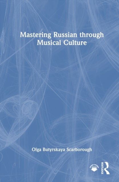 Mastering Russian through Musical Culture