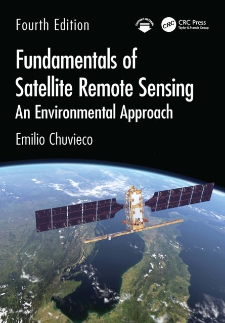 Fundamentals of Satellite Remote Sensing - An Environmental Approach