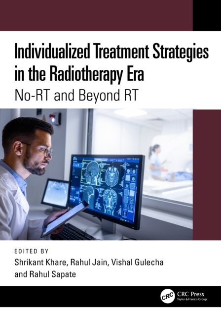 Individualized Treatment Strategies in the Radiotherapy Era - No-RT and Beyond RT