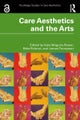 Care Aesthetics and the Arts