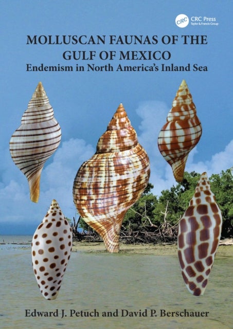 Molluscan Faunas of the Gulf of Mexico - Endemism in North America’s Inland Sea